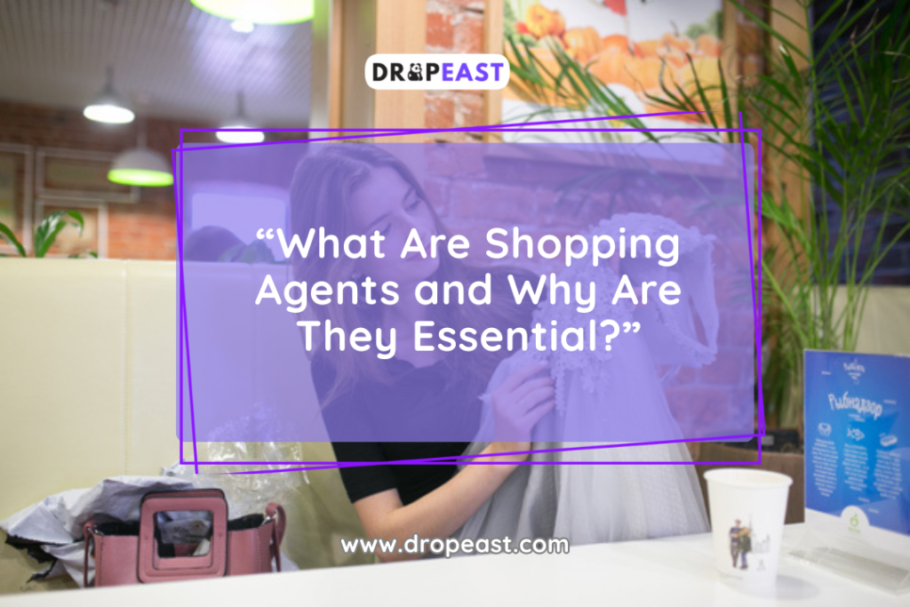 What Are Shopping Agents and Why Are They Essential?